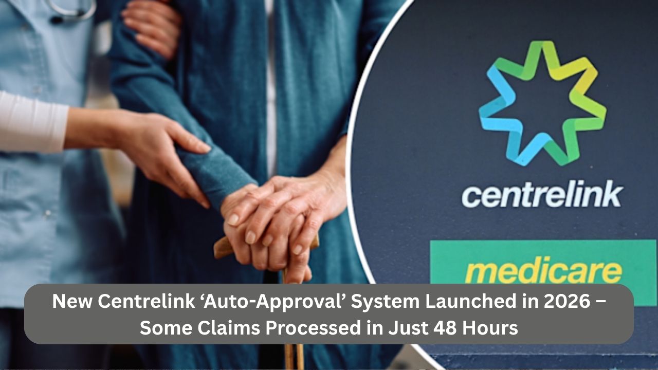New Centrelink ‘Auto-Approval’ System Launched in 2026 – Some Claims Processed in Just 48 Hours