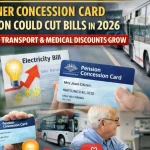Pensioner Concession Card Expansion Could Cut Bills in 2026 — Electricity, Transport & Medical Discounts Grow