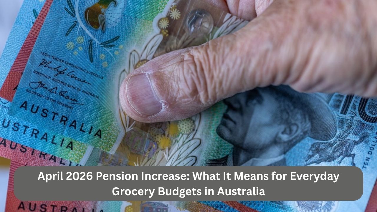 April 2026 Pension Increase: What It Means for Everyday Grocery Budgets in Australia