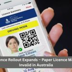 Digital Licence Rollout Expands – Paper Licence May Soon Be Invalid in Australia