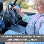 Driving Test Comeback? Some Australian Drivers May Need Re-Assessment After 10 Years