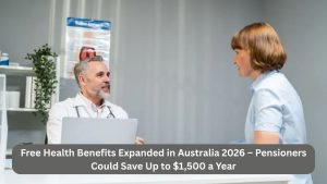 Free Health Benefits Expanded in Australia 2026 – Pensioners Could Save Up to $1,500 a Year
