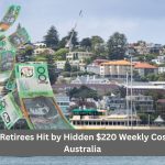 Sea-Change Retirees Hit by Hidden $220 Weekly Costs in 2026 in Australia